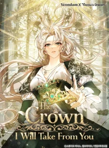 The Crown I Will Take From You Chapter 45